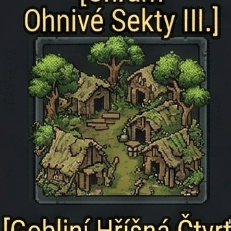 Goblinní Nemravná Ulice